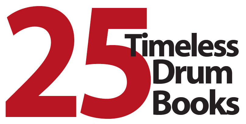 Modern Drummer’s 25 Timeless Drum Books