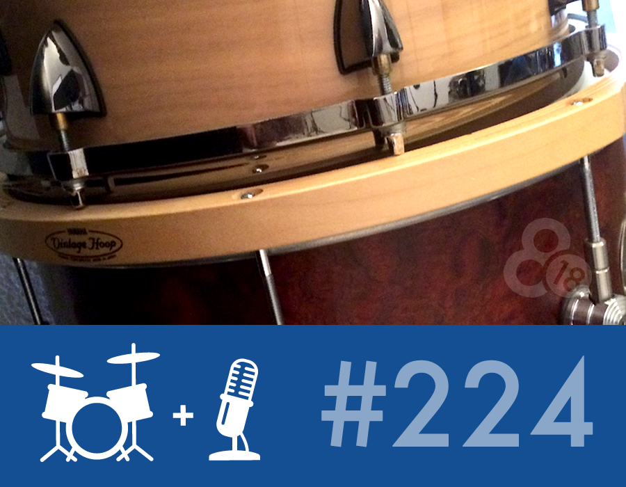 Drummer Talk 224 – Tuning 201: The Snare Drum