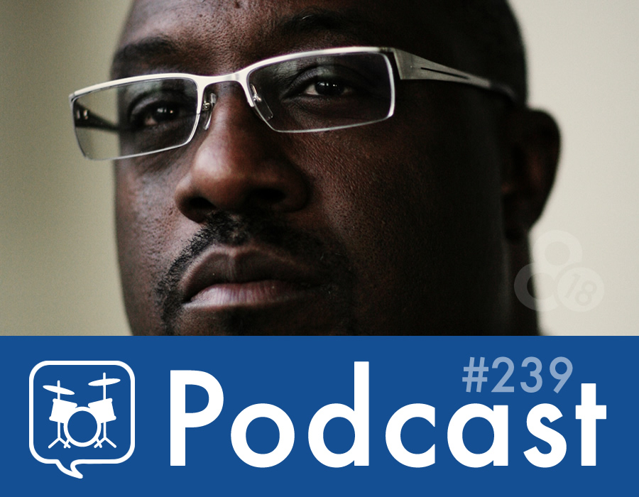 Drummer Talk 239 – An Interview with Carl Allen