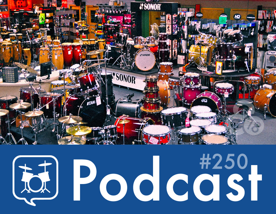 Drummer Talk 250 – Your Sound Is Not Your Gear