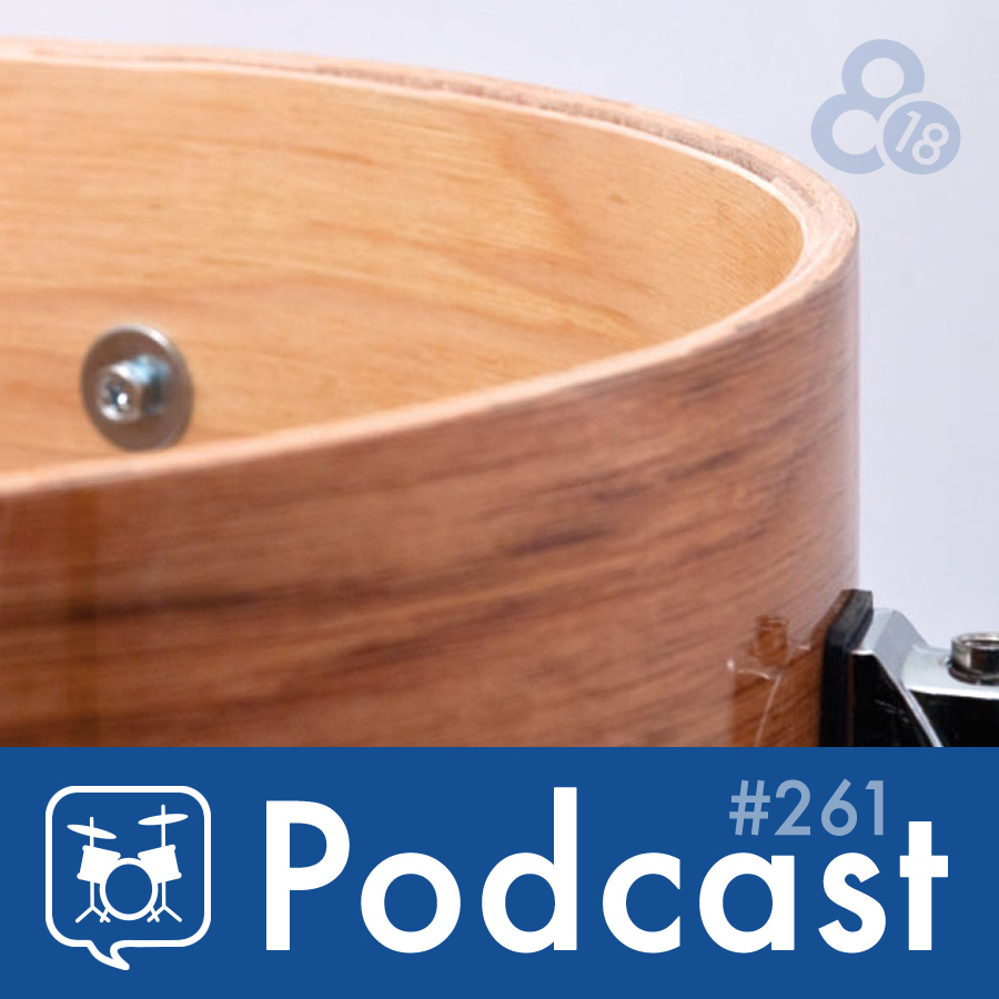 Drummer Talk 261 – All About Bearing Edges (Part 2)